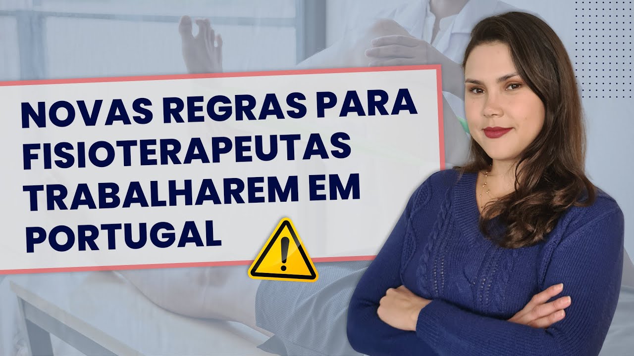 NOVAS MUDANÇAS PARA VALIDAR DIPLOMA DE FISIOTERAPEUTA EM PORTUGAL