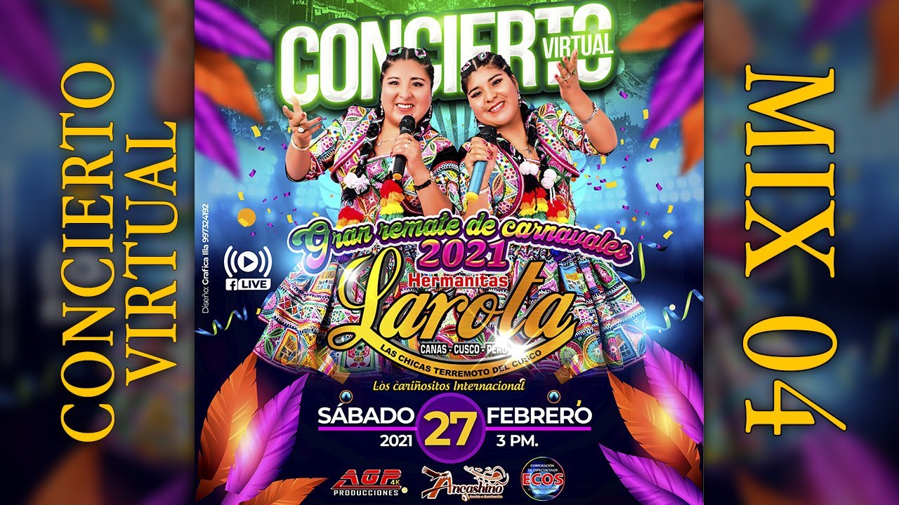 Concierto Virtual de: HERMANITAS LAROTA - Mix 04 (AGP Producciones)