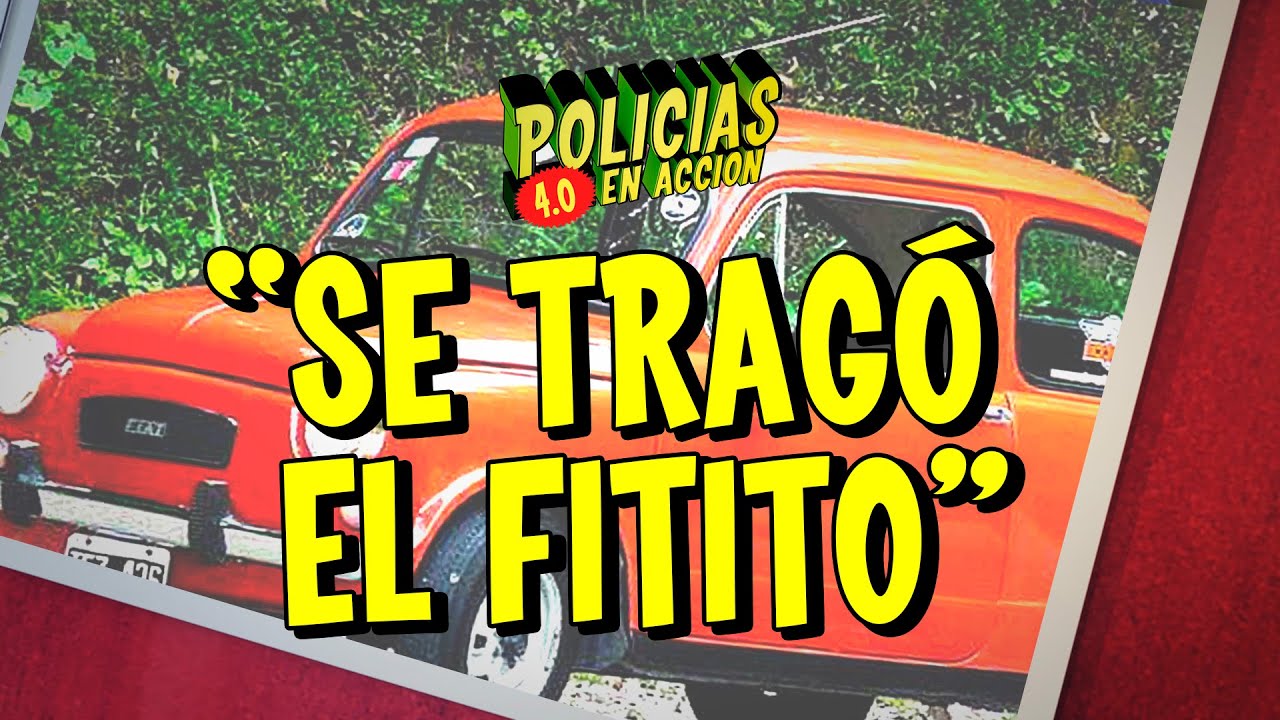 POLICÍAS EN ACCIÓN 4.0 - 