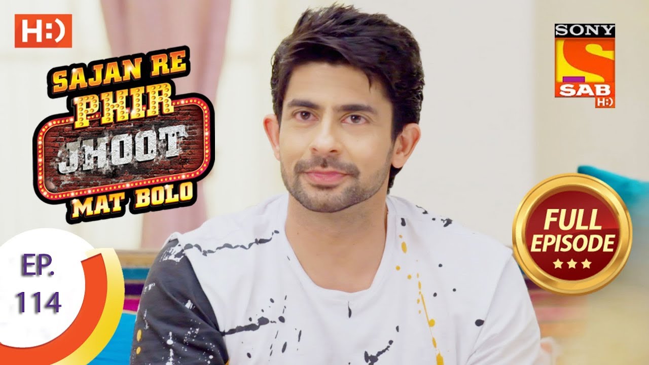 Sajan Re Phir Jhoot Mat Bolo - सजन रे फिर झूठ मत बोलो - Ep 114 - Full Episode - 27th October, 2017