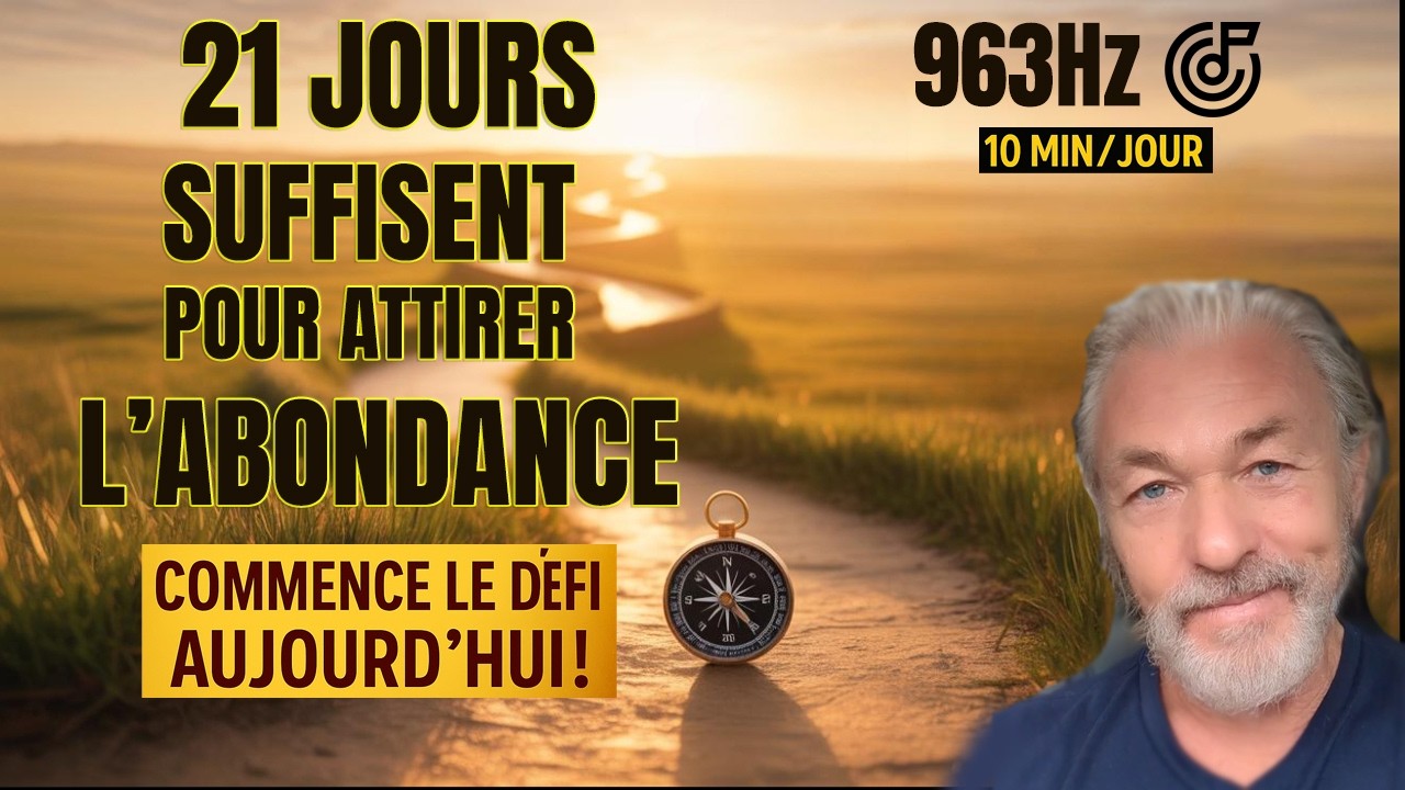 21 jours pour attirer l'abondance facilement