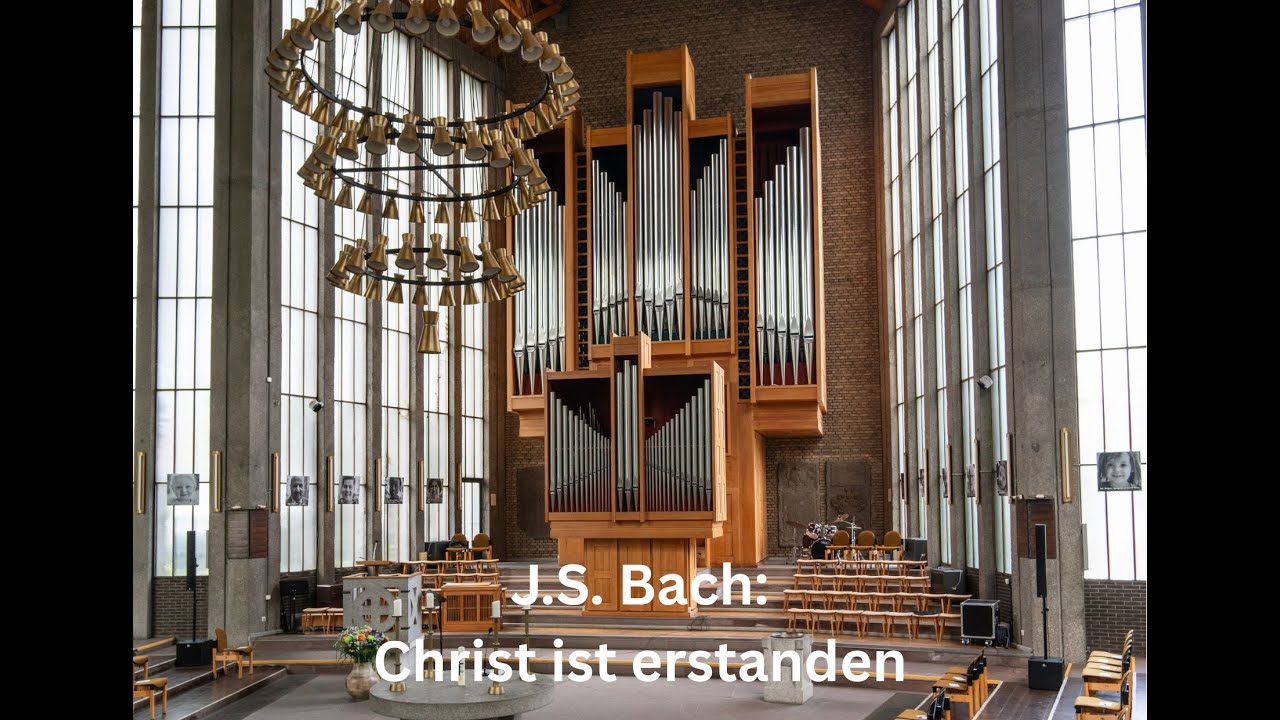 J.S. Bach: Christ ist erstanden BWV 627