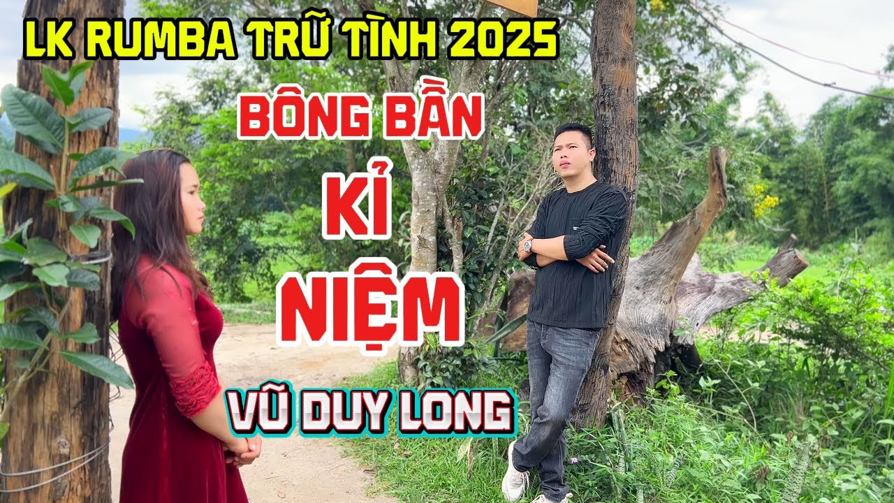LK Bông Bần Kỉ Niệm | Vũ Duy Long ( LK Rumba mới nhất 2025 )