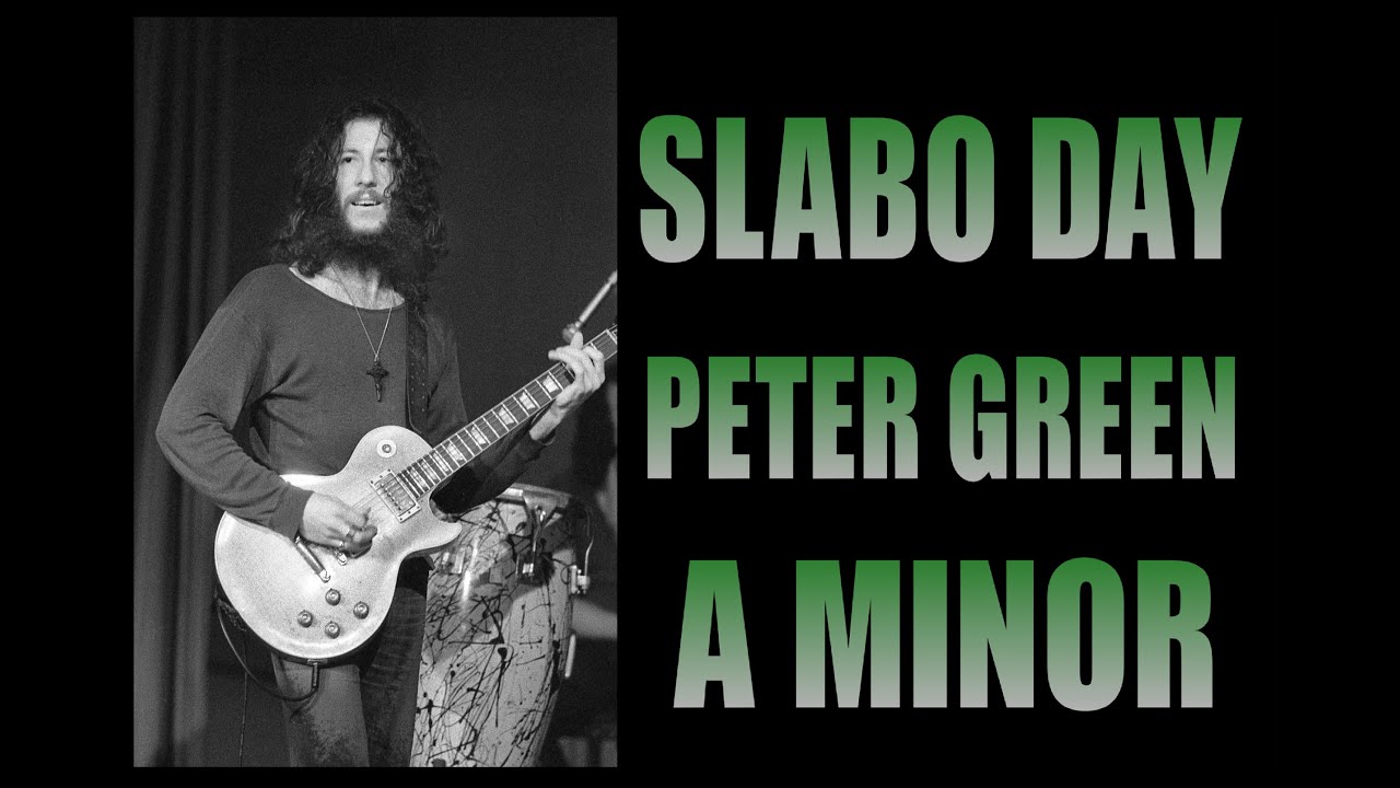 PETER GREEN Backing Track ~ SLABO DAY ~ Key A Minor
