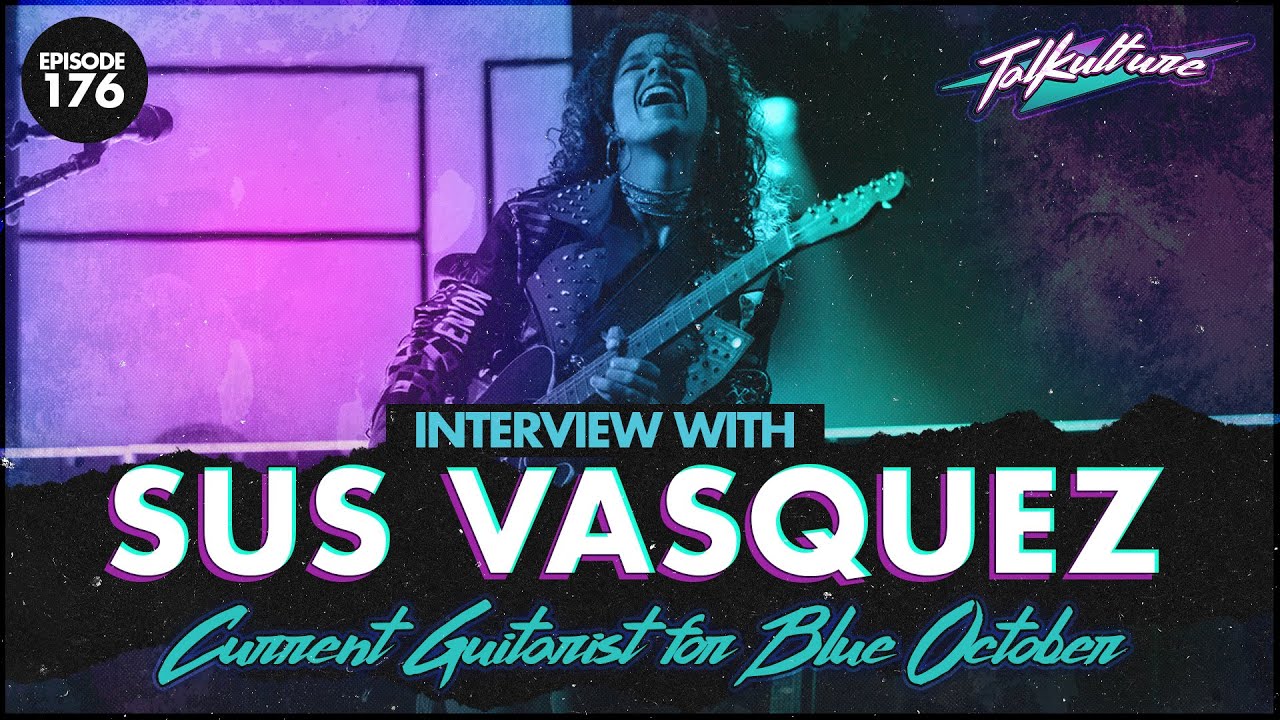 Episode 176 - Musician SUS VASQUEZ (Karol G & Blue October)