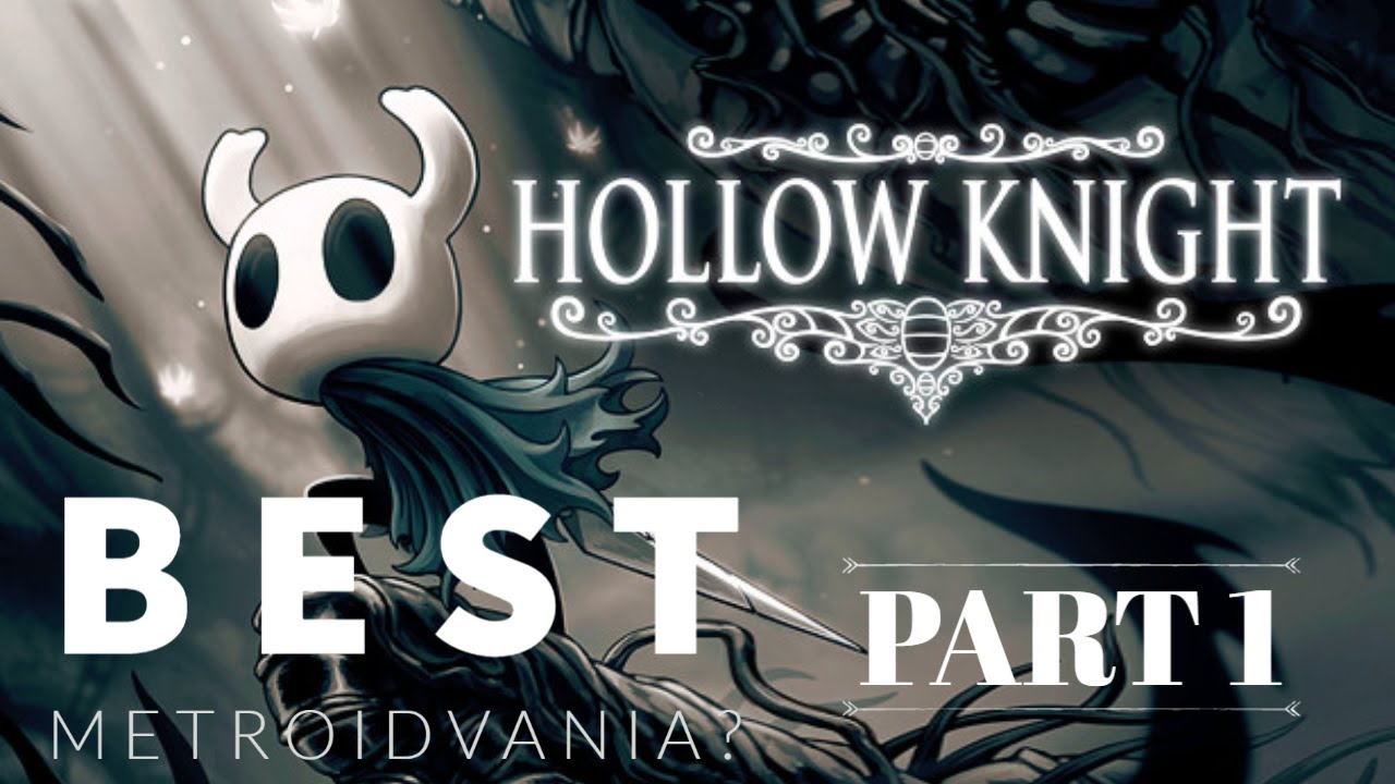 An amazing Indie game - Hollow Knight PART 1