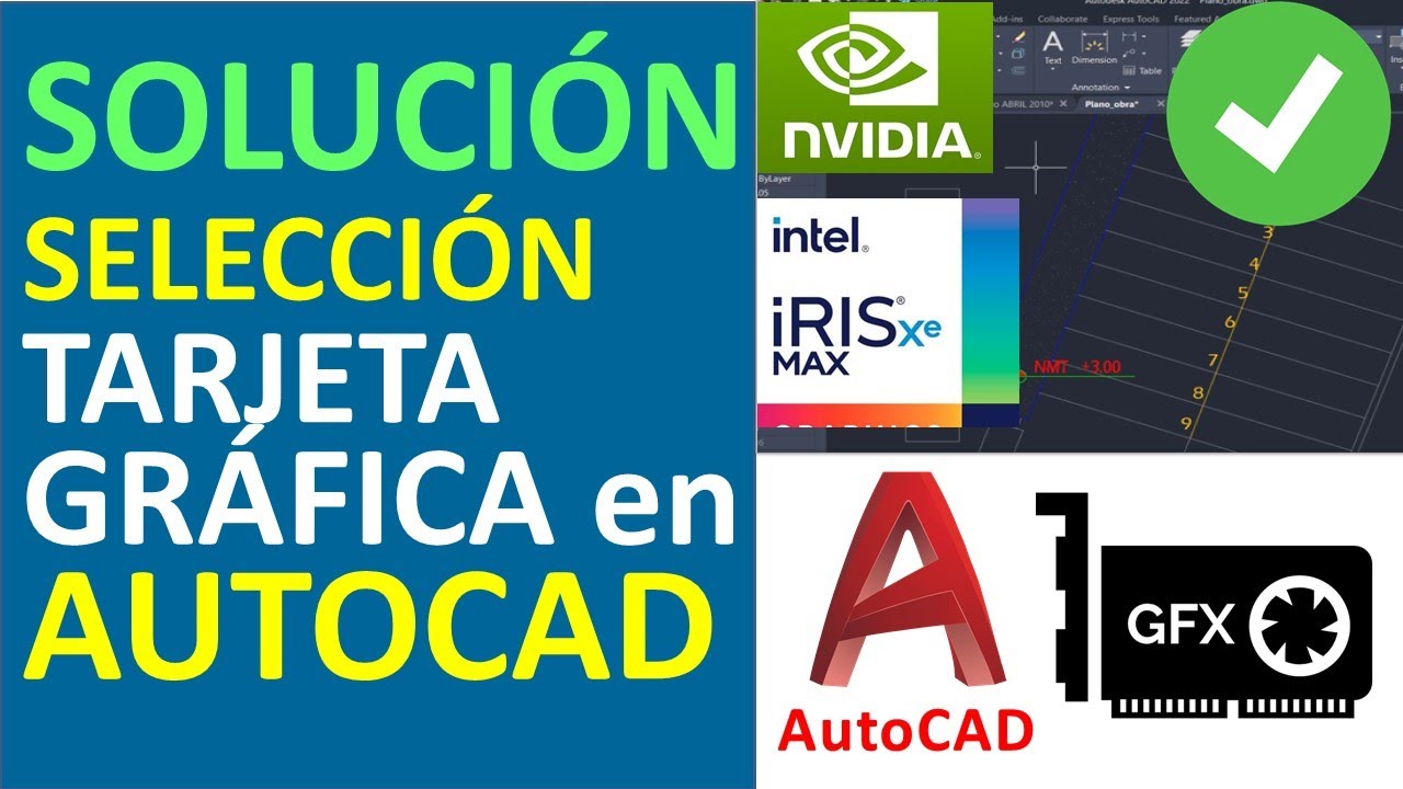 Configurar Selecci&oacute;n de Tarjeta Gr&aacute;fica en AutoCAD, Soluci&oacute;n Detecci&oacute;n o Incorrecta Tarjeta Dedicada