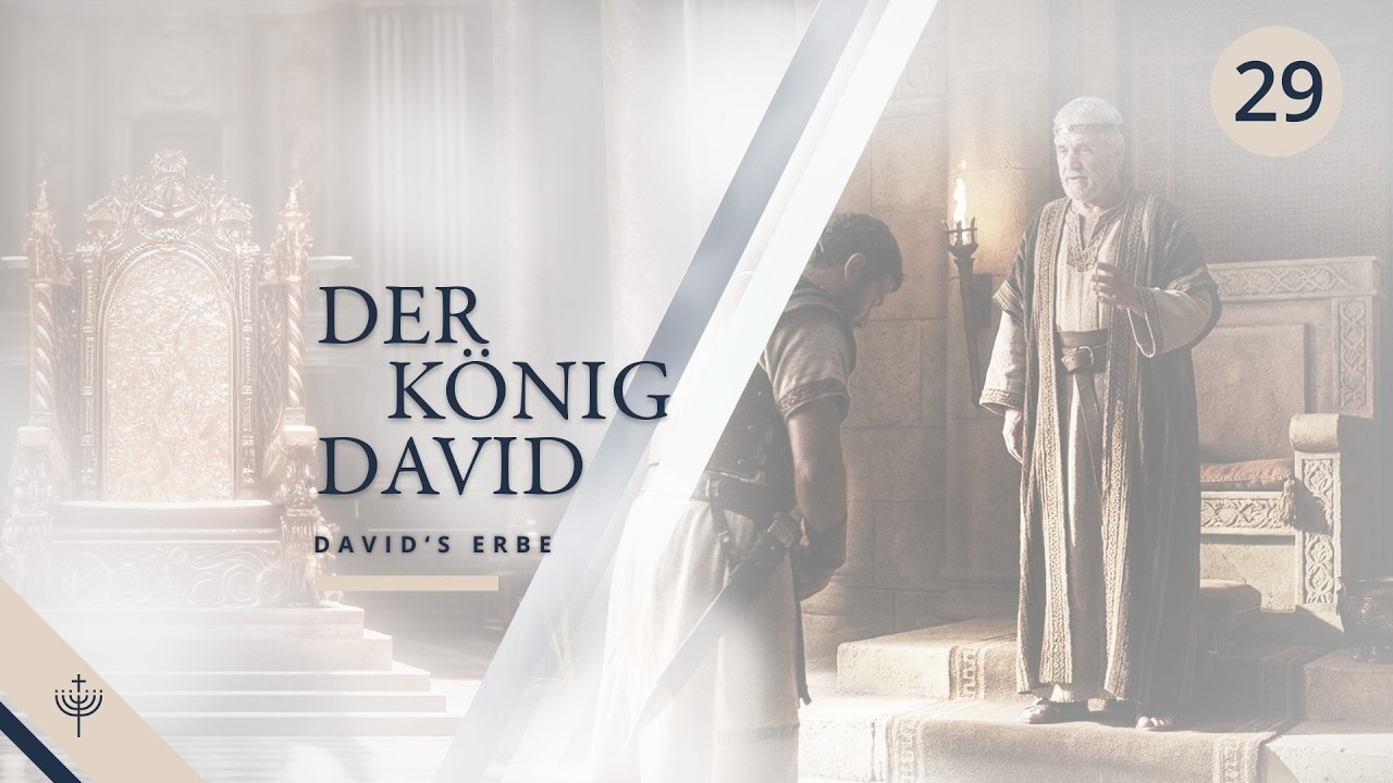 2. Samuel – Teil 29 (Kap. 23): Davids letzte Worte