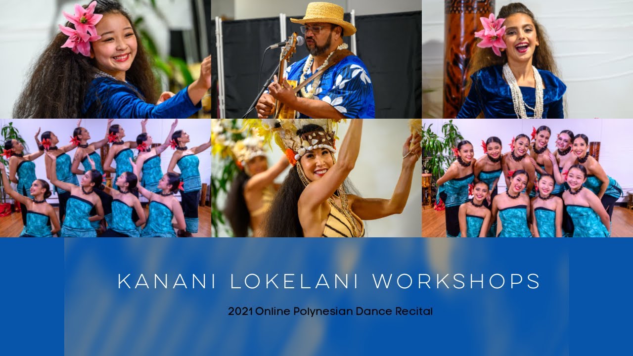 Polynesian Dance Recital 2021 | Kanani Lokelani Workshops