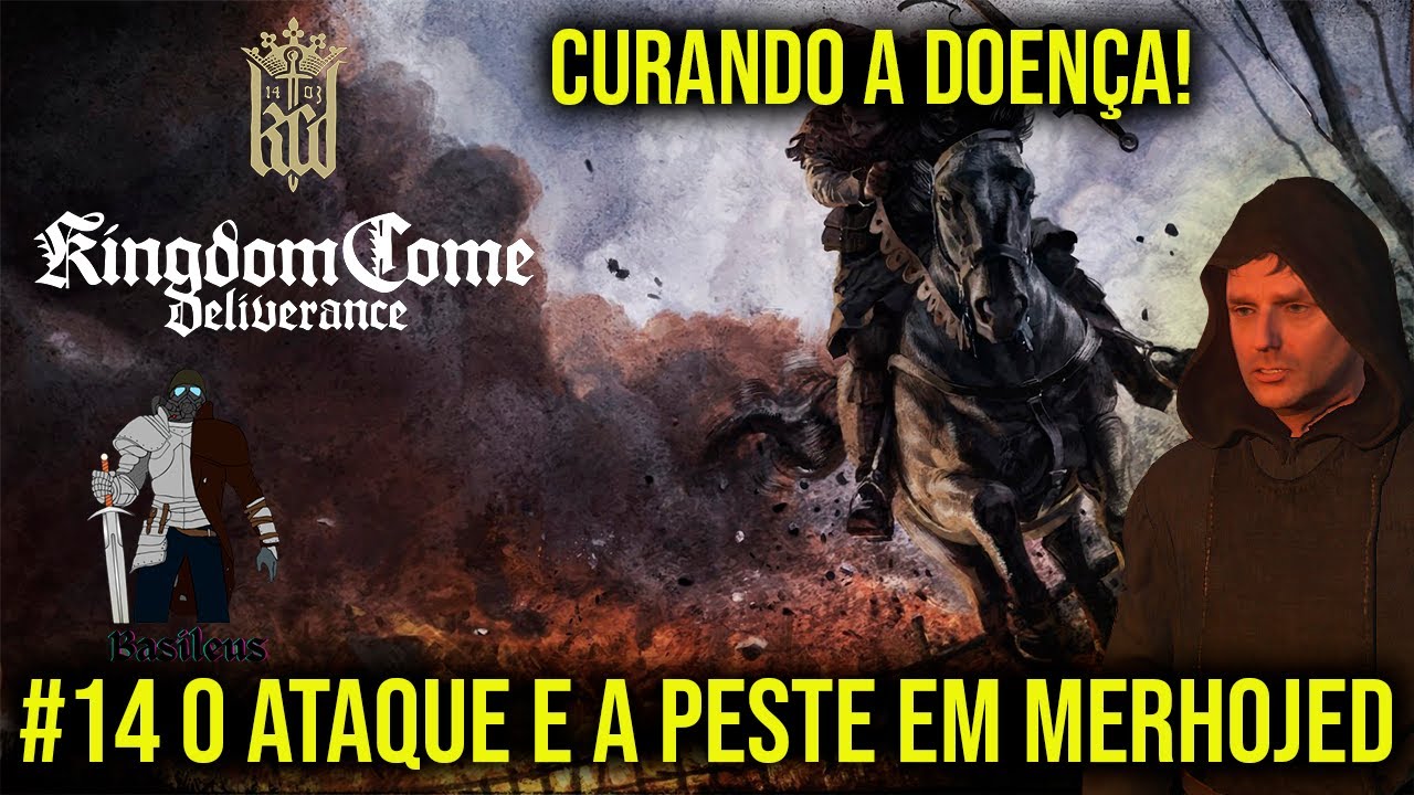 Kingdom Come: Deliverance #14 Merhojed foi Atacada! Curando os Doentes!