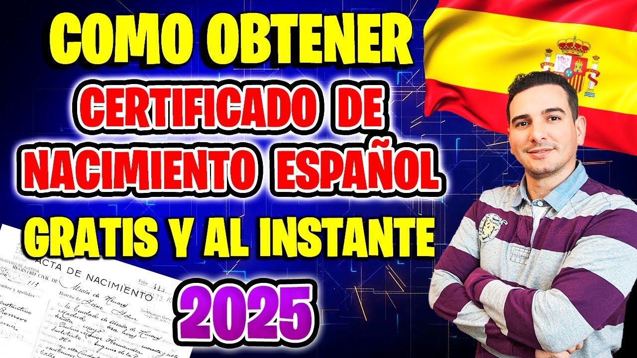 ✅ Como Solicitar y Obtener el Certificado de Nacimiento Español GRATIS, ONLINE y AL INSTANTE en 2025