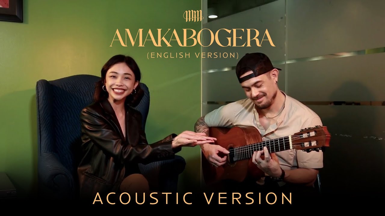 Maymay Entrata - Amakabogera (English Version) Acoustic Session