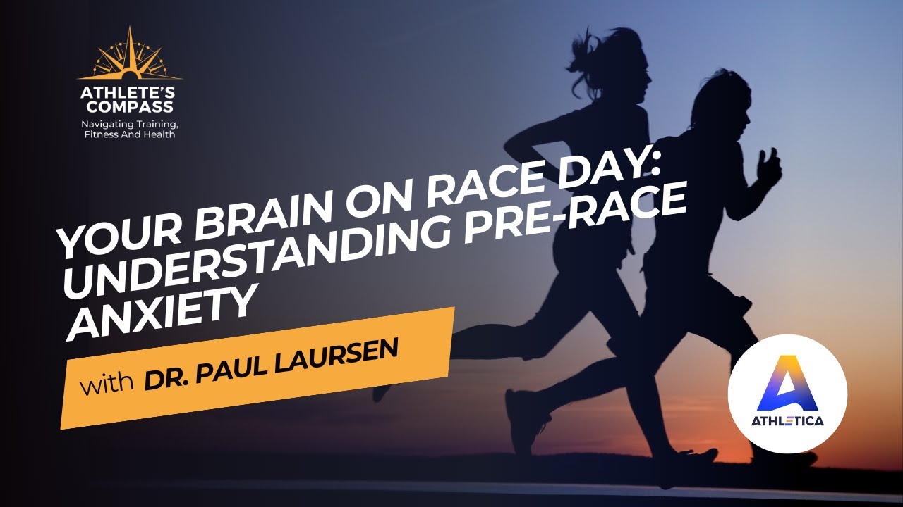 Your Brain on Race Day: Understanding Pre-Race Anxiety  | Athlete’s Compass #106