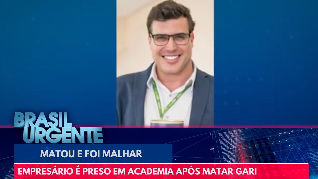 Empresário é preso em academia após matar gari | Brasil Urgente