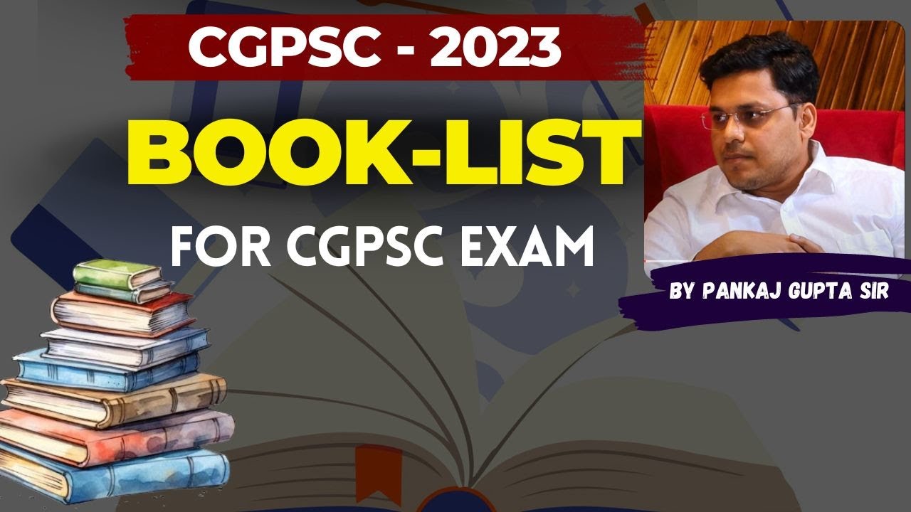 CGPSC Booklist ( Authenticated Source )-  2023 || By Pankaj Gupta Sir