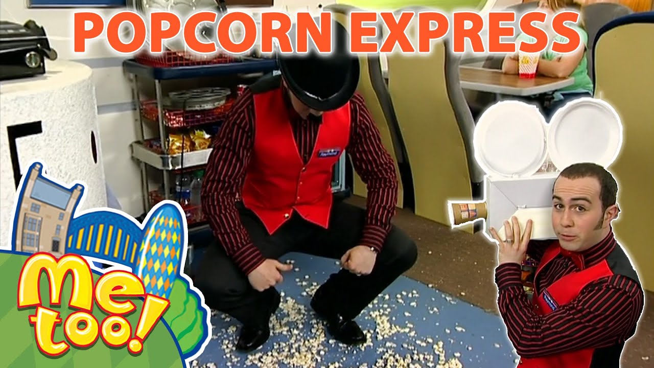 @MeTooOfficialTVShow  | 🚂🍿 Next Stop, the Popcorn Express 🍿🚂 | #FullEpisode | TV Show For Kids