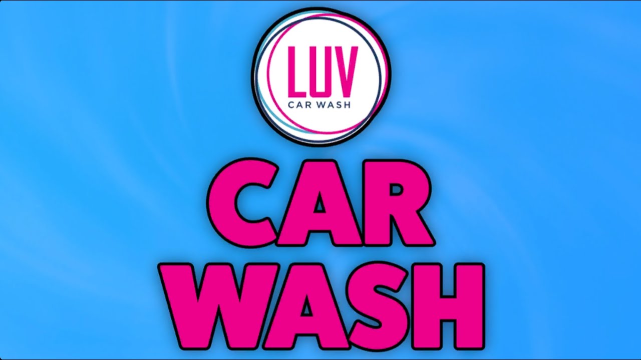 LUV car wash location 2 bellair GRAND OPENING apart 1 playing with friends
