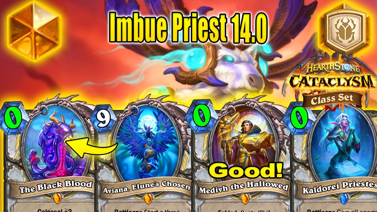 81% Winrate Imbue Priest Deck 14.0 Is Actually A Real Metabreaker! CATACLYSM Class Set | Hearthstone