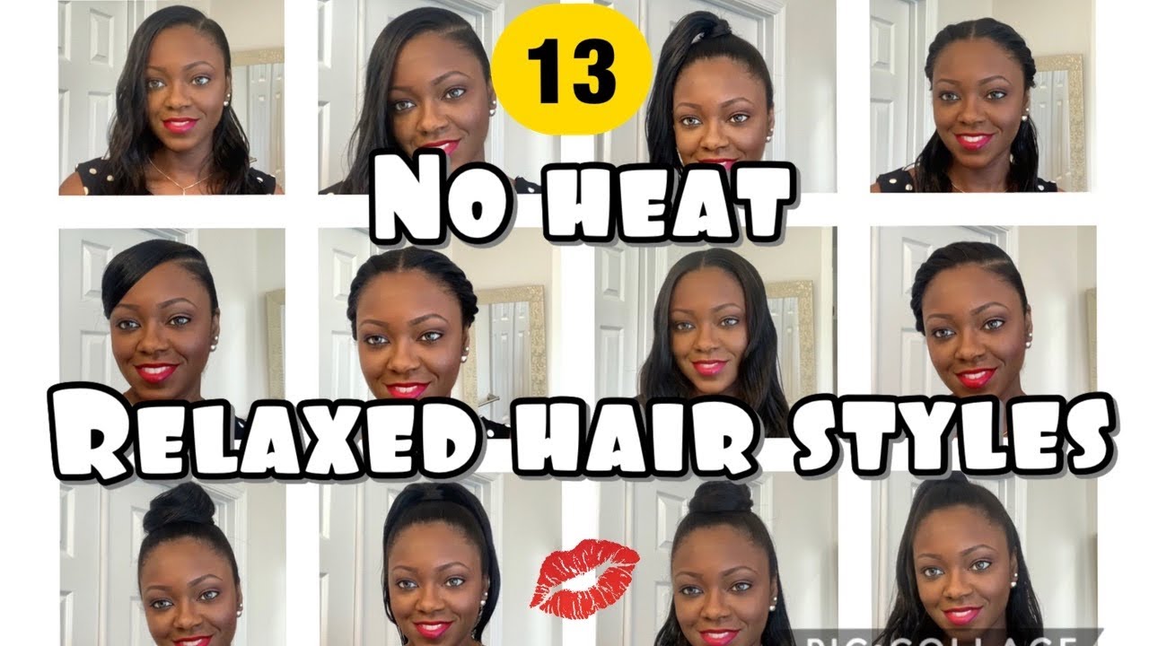 13 Quick No Heat HairStyles for Relaxed Hair | #relaxedhair #hairstyles #quickhairstyles