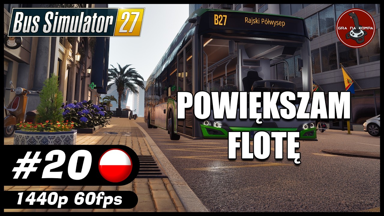 Powiększam flotę || #20 || Bus Simulator 27 gameplay PL