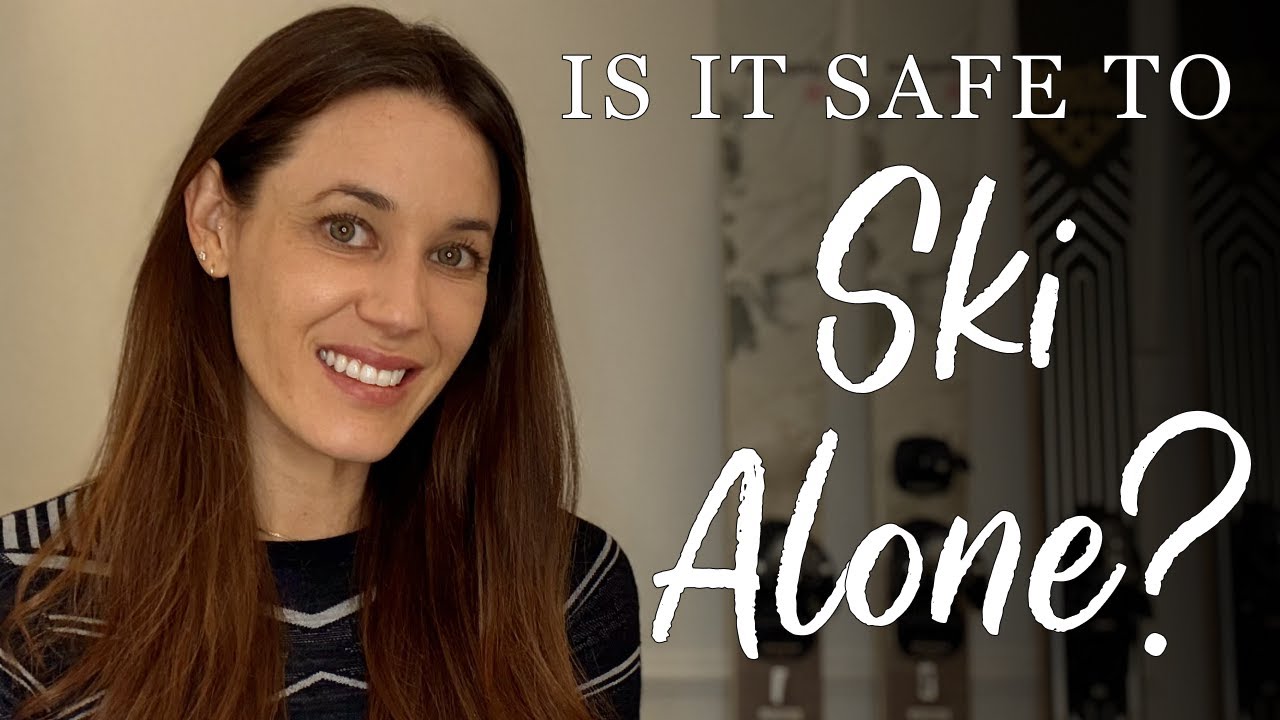 Safety Tips for Skiing Alone