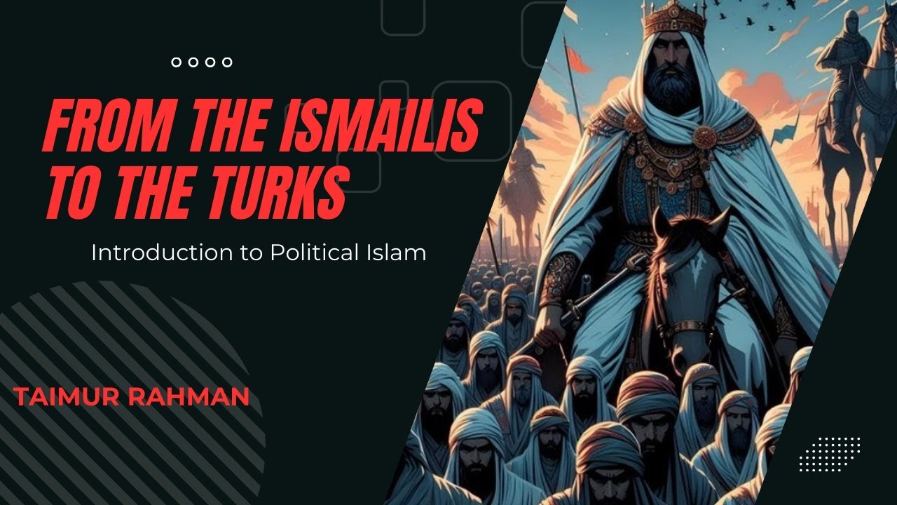 13. [Pol Islam] От исмаилитов к туркам | Доктор Теймур Рахман