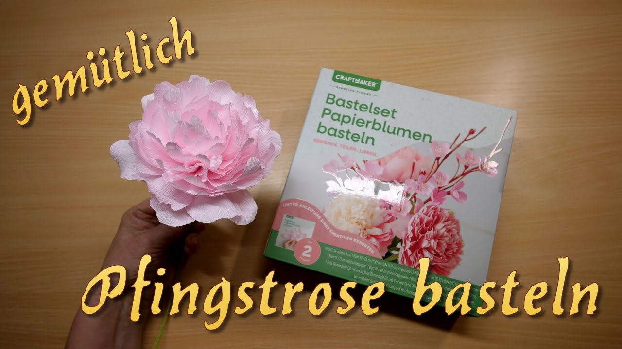 Pfingstrose basteln ganz gem&uuml;tlich ~ mit Blumen-Bastelset