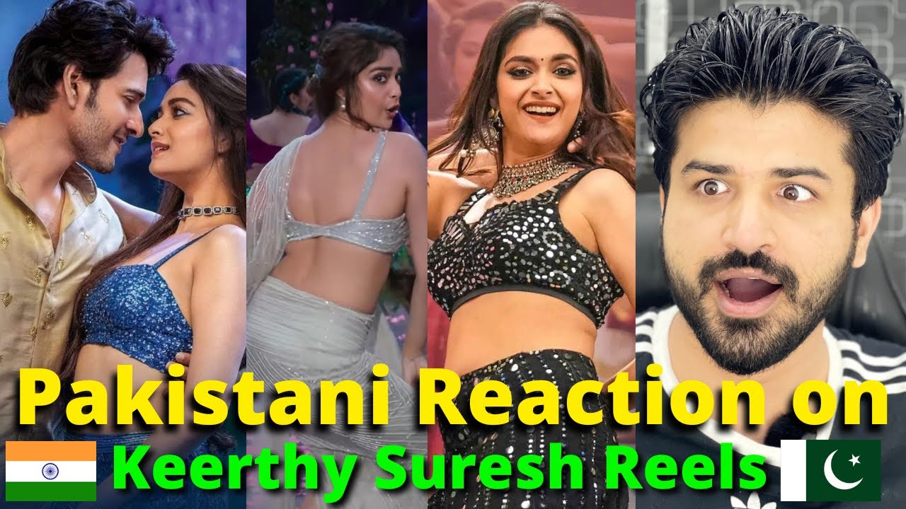 Pakistani React on Keerthy Suresh Dance Instagram Reels Videos | Reaction Vlogger