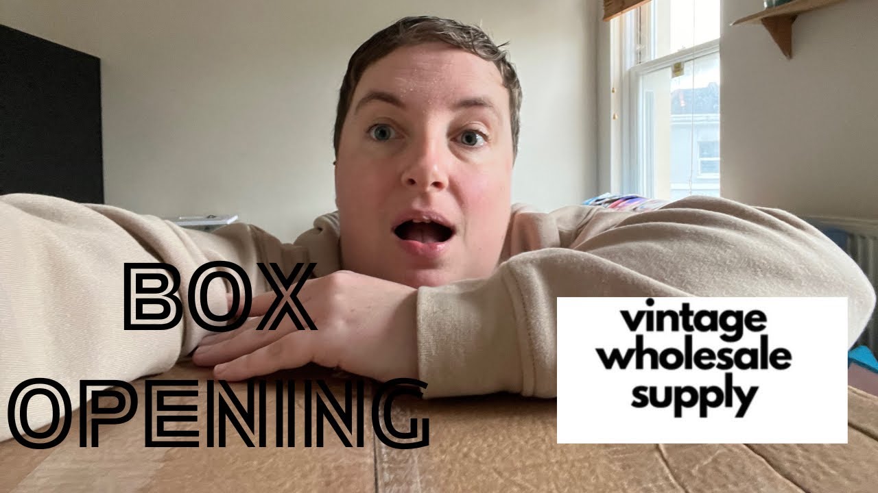 Box Opening Vintage Wholesale Supply | UK Reseller