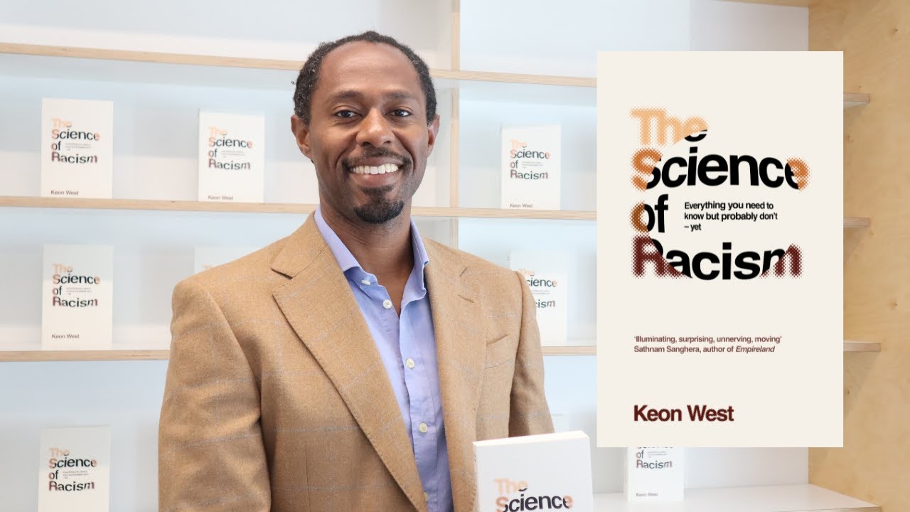A Different Way to Understand Racism | The Science of Racism by Keon West