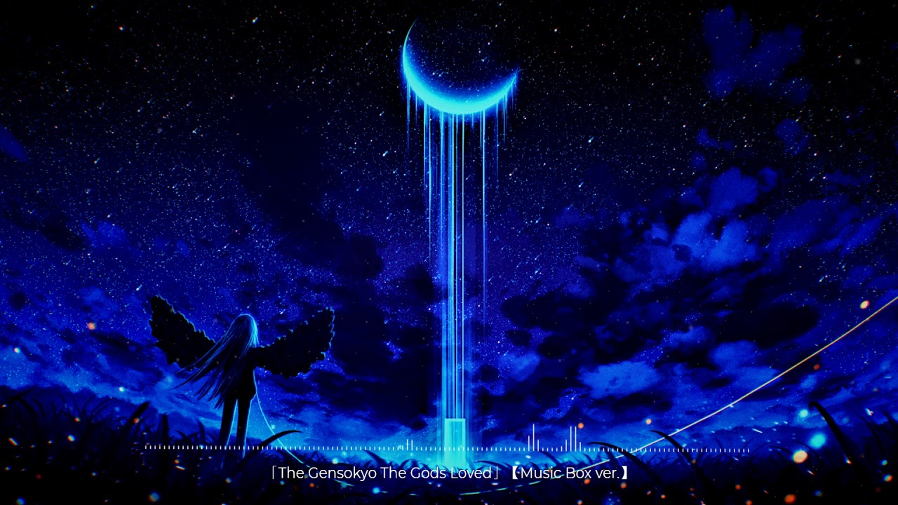「The Gensokyo the Gods Loved」 【Music Box ver.】 【Touhou: Mountain of Faith】『2』
