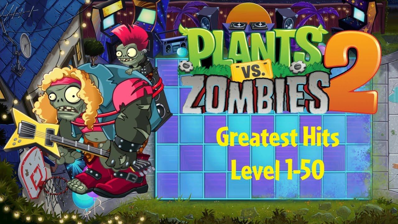 Greatest Hits | Level 1-50 | Only Level 1 World Plants, No Lawnmower | Plants vs Zombies 2