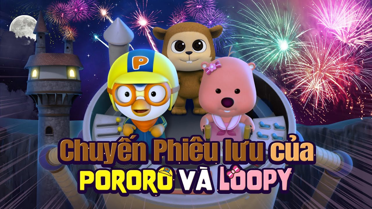 Bộ phim về Pororo: Chuyến Phiêu lưu của PORORO và LOOPY | Pororo Vietnam