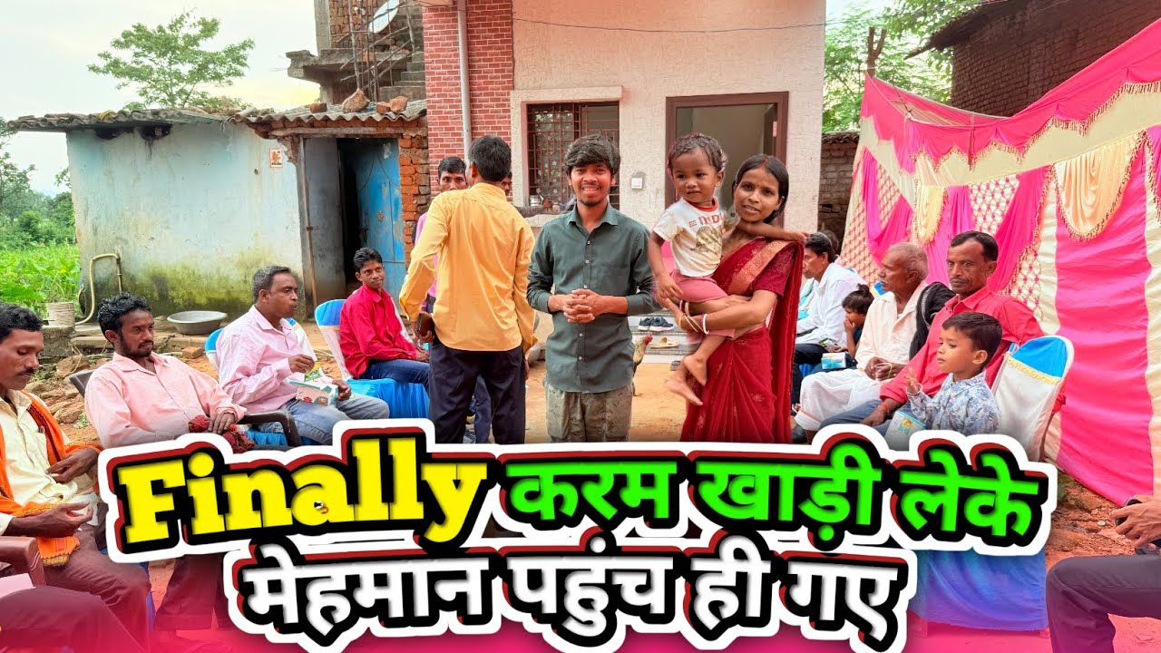 Finally करम खाड़ी लेके मेहमान पहुंच ही गए || #vijayriavlogs 