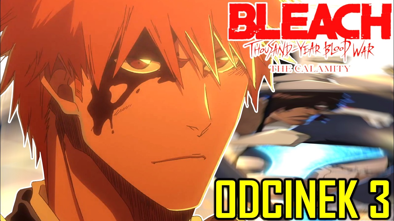 Czy to najmocniejsza forma Ichigo? | BLEACH TYBW - odcinek 43