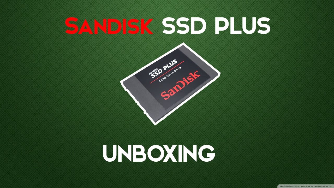 SanDisk SSD PLUS 120GB - unboxing dysku SSD