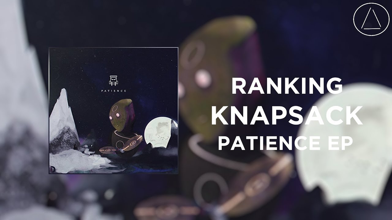 Ranking Every Tracks on Knapsack - Patience EP