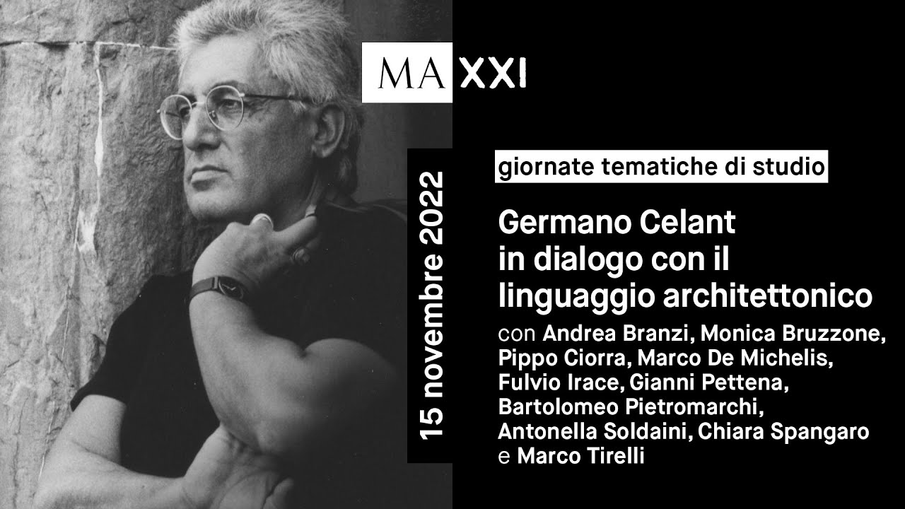giornate tematiche di studio: Germano Celant in dialogo con il linguaggio architettonico
