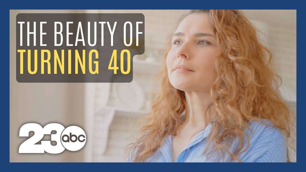 The Beauty and Benefits of Turning 40 | THE LIST