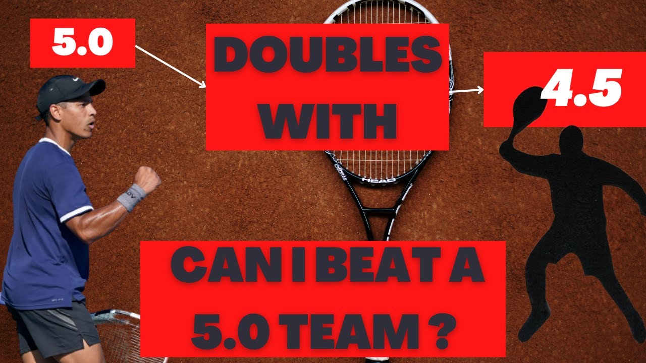 Tennis Doubles | NTRP 5.0s with a 4.5
