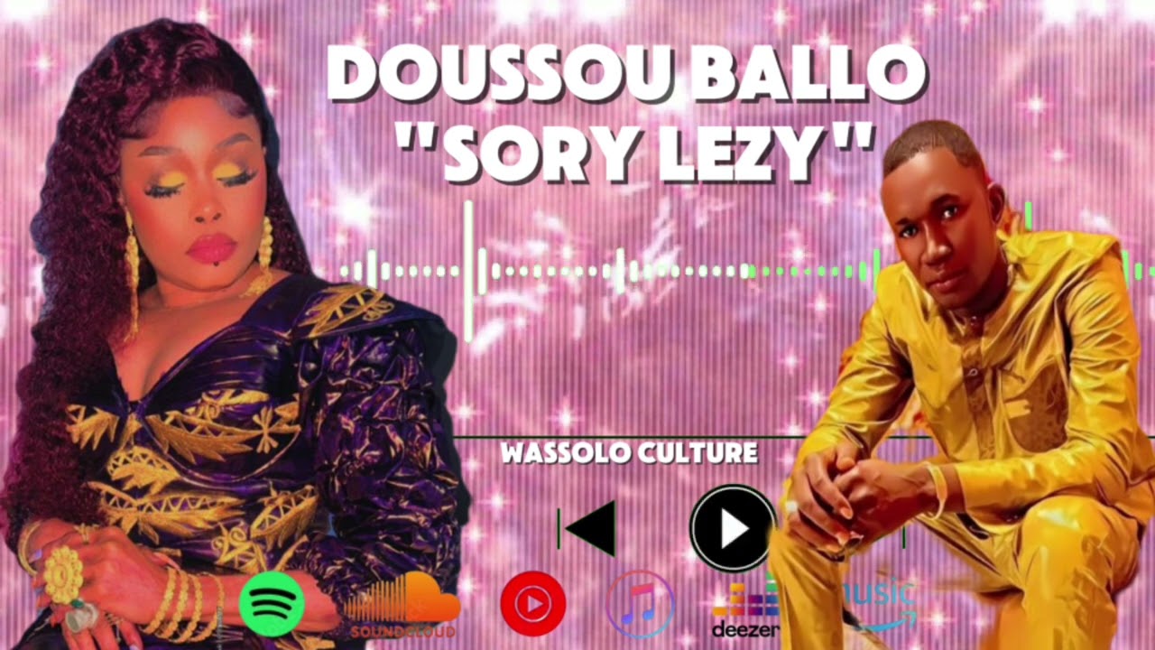 DOUSSOU BALLO_ SORY LEZY