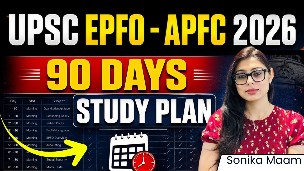 UPSC EPFO APFC 2026 Notification OUT | 90 Days Study Plan 🔥 | Complete Preparation Strategy