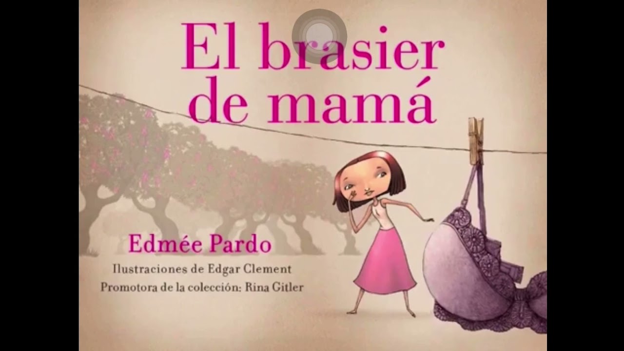 Cuento: El brasier de mamá