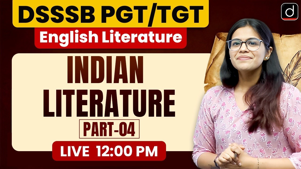 DSSSB TGT/PGT | Indian Literature Made Easy | Complete Exam-Oriented Revision| Drishti Teaching Exam