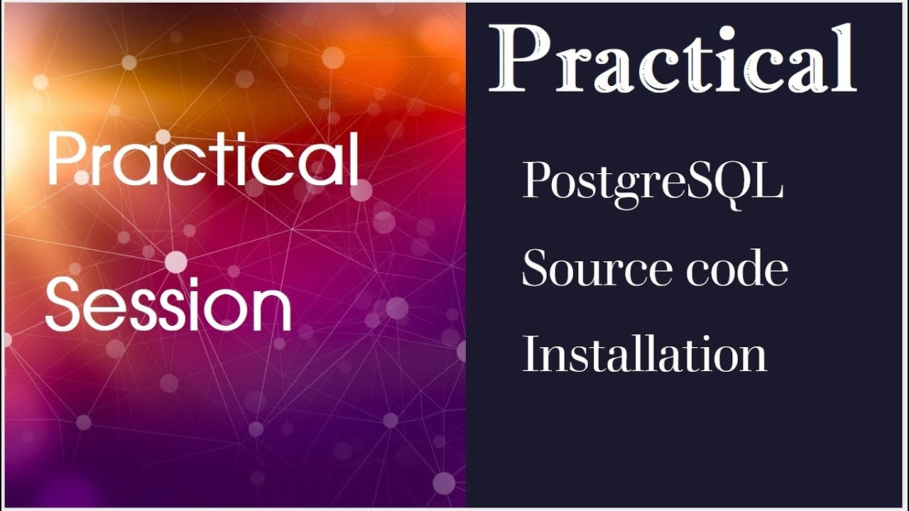 DAY 3: Postgres Database Installation by  Source Code Practical