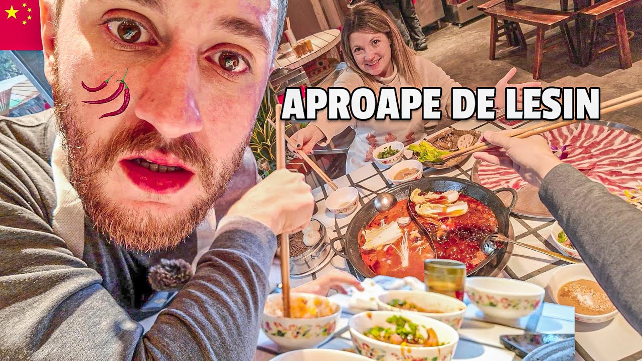 Am incercat Hot-Pot de Sichuan in CHINA:Videoul care ERA SA MA BAGE in SPITAL!  DEZASTRU