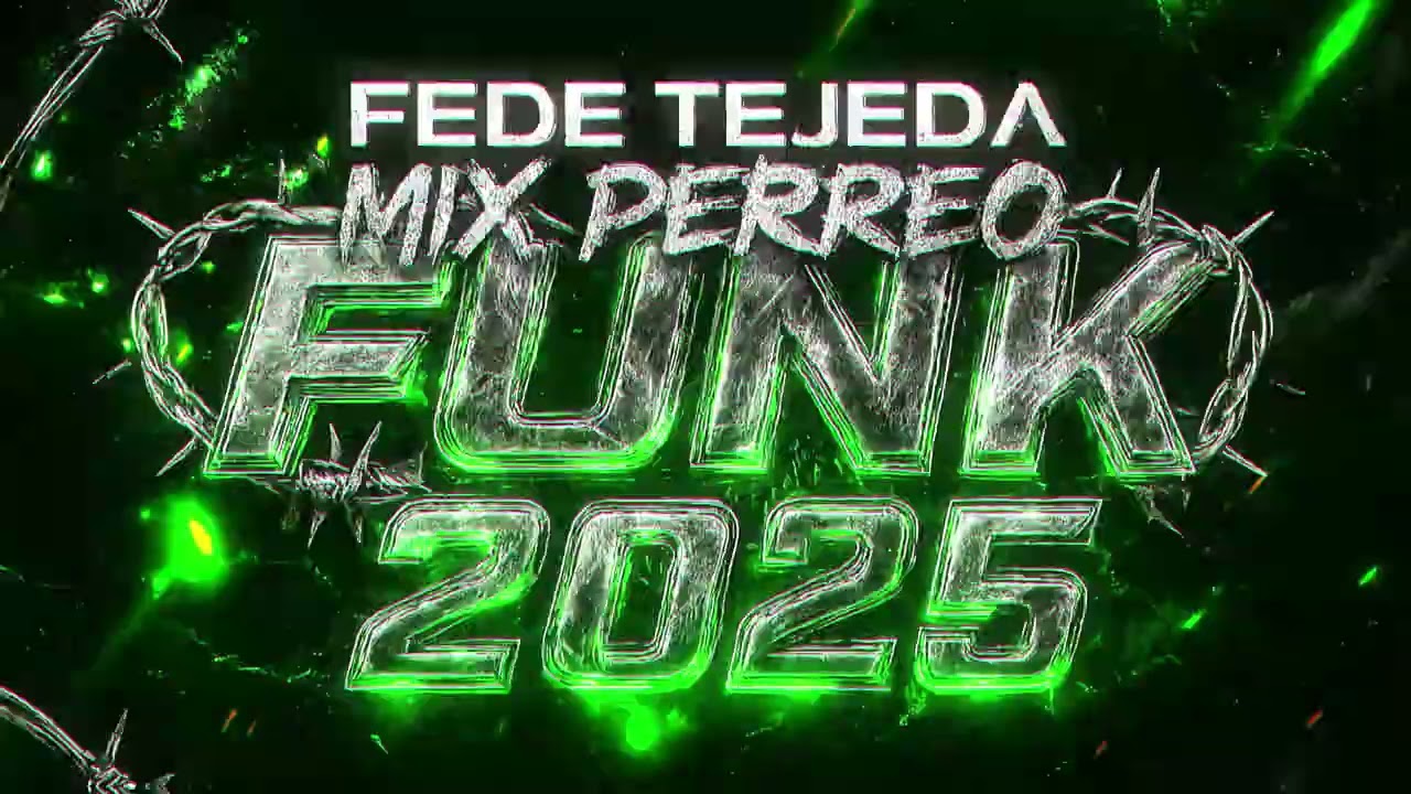 MIX | PERREO FUNK - ENGANCHADO PREVIA 2025 | FEDE TEJEDA