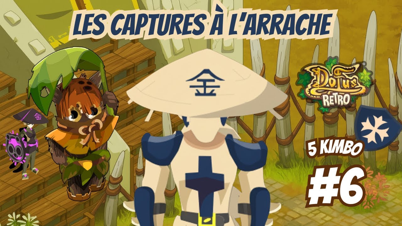 [Dofus Retro] 5 KIMBO (SOLOTAGE PANDA) : LES CAPTURES &Agrave; L'ARRACHE #07