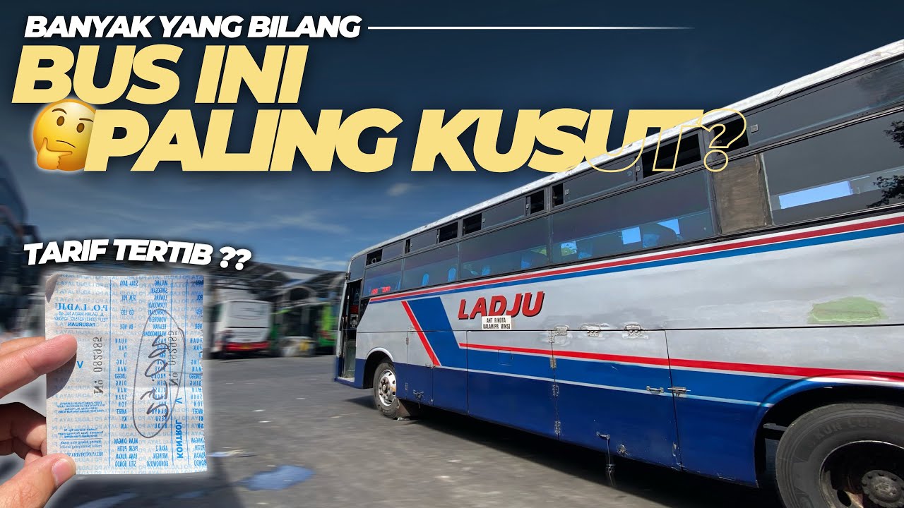 KELIHATAN NYA SIH BAKALAN KUSUT, TAPI...??? 🤔Trip Nyobain Bus Bumel Ladju Surabaya - Bondowoso