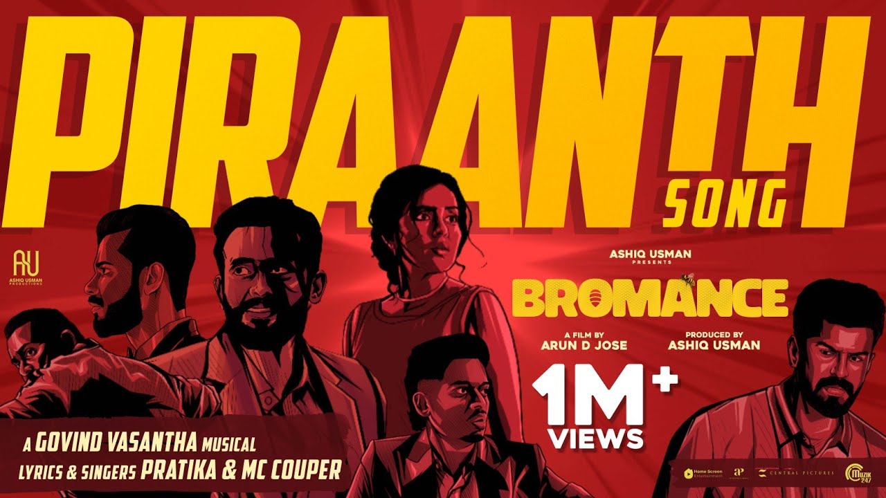 Piraanth | Bromance | Arjun Ashokan, Mahima, Mathew Thomas | Govind Vasantha | ADJ | Ashiq Usman